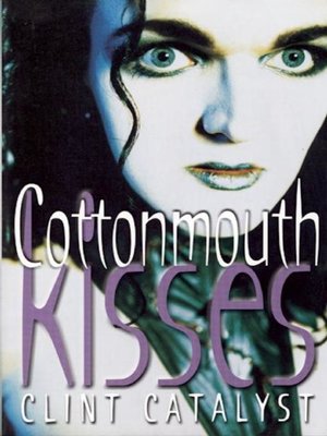 cover image of Cottonmouth Kisses